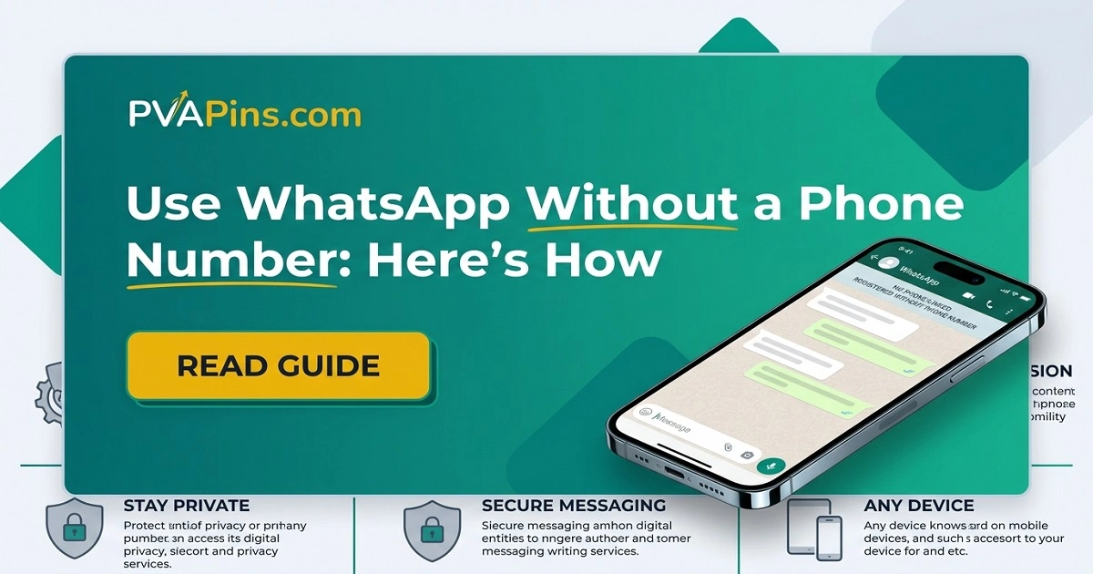 WhatsApp Without Phone Number: How It Works